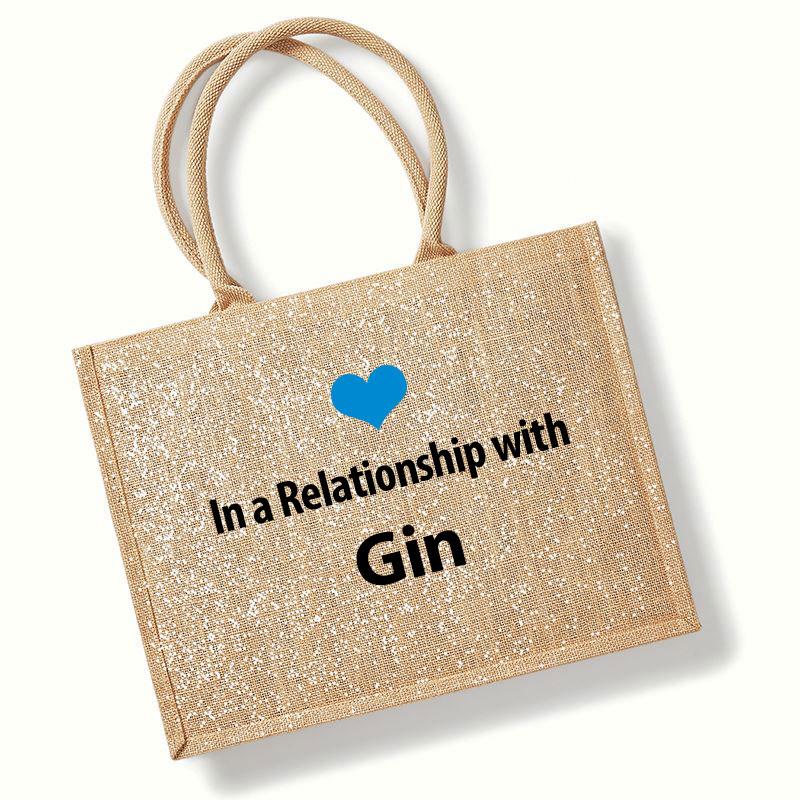 In a Relationship with Gin Printed Sparkle Jute Bag